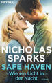 Safe Haven - Wie ein Licht in der Nacht / Nicholas Sparks, Liebes-Roman