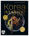 Korea - Das vegane Kochbuch | Joanne Lee Molinaro | deutsch