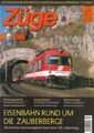 Züge. Ausgabe 2/2004. Eisenbahn rund um die Zauberberge. Präsentiert von Hagen v