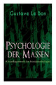 Gustave Le Bon R Psychologie der Massen (Grundlagenwerk der Sozial (Taschenbuch)