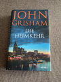 BUCH -- JOHN GRISHAM -- DIE HEIMKEHR -- GEBUNDENE AUSGABE