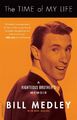 The Time of My Life | A Righteous Brother's Memoir | Bill Medley | Englisch