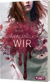 UNVERGÄNGLICH wir / The Curse Bd.3|Emily Bold|Broschiertes Buch|Deutsch