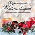 Stimmungsvolle Weihnachtszeit von Various | CD | Zustand neu
