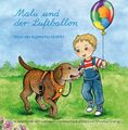 Christina Grünig | Malu und der Luftballon - Wenn der eigene Hund stirbt | Buch