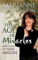 The Age of Miracles: Embracing the New Midlife von ... | Buch | Zustand sehr gut
