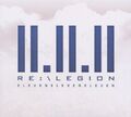 RE:LEGION 11:11:11 LIMITED 2CD Digipack 2011