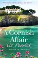 Liz Fenwick | A Cornish Affair | Taschenbuch | Englisch (2014) | 310 S.