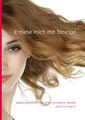 Erziehe mich mit Strenge | Buch | 9783751959063