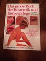 Das große Buch der Kosmetik und Körperpflege - Naturalis Verlag