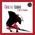 2xHD | Trio de Curda - Liber Tango 180g LP