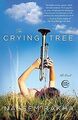 The Crying Tree: A Novel von Rakha, Naseem | Buch | Zustand gut