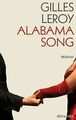 Alabama Song von Gilles Leroy | Buch | Zustand sehr gut
