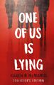 Karen M. McManus One Of Us Is Lying. Collector's Edition
