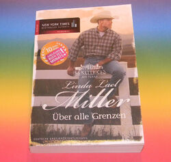 Linda Lael Miller ♥ Über alle Grenzen - McKettricks ~ ROMANTIK + Liebesromane