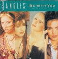 BANGLES - Be with you 3TR 3-inch CDS 1989 SYNTH-POP