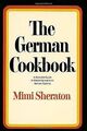 The German Cookbook: a Complete Guide to Mastering ... | Buch | Zustand sehr gut