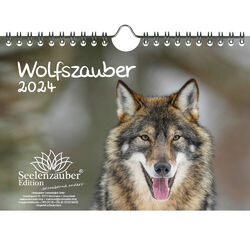 Wolfszauber DIN A5 Wandkalender für 2024 Wolf und Wölfe - Seelenzauber