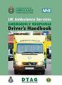 UK Ambulance Services Emergency Response Driver's Handbook,DTAG: Driver Trainin