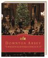 Ysewijn  Regula. Das offizielle Downton-Abbey-Weihnachtskochbuch. Buch