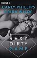 Sexy Dirty Game: Roman (Sexy-Dirty-Reihe, Band 4) von Ph... | Buch | Zustand gut