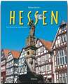 Reise durch Hessen - Ein Bildband mit über 210 Bildern auf 140 Seiten - Buch