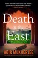 Death in the East | Abir Mukherjee | englisch