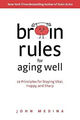 Gehirnregeln für gutes Altern: 10 Prinzipien, um vital zu bleiben, Hap