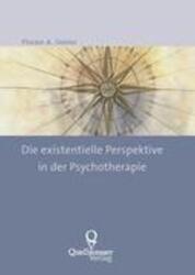 Florian A. Gebler | Die existentielle Perspektive in der Psychotherapie | Buch