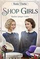 Shop Girls - Zauber junger Liebe: Roman (Die große Shop-... | Buch | Zustand gut