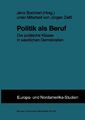 Politik als Beruf: Die Politische Klasse In Westlichen Demokratien. Borchert, Je