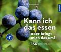 Kann ich das essen oder bringt mich das um? | Katrin Hecker (u. a.) | Deutsch