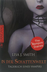 In der Schattenwelt - Tagebuch eines Vampirs - LIsa J. Smidt - guter Zustand