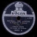 CARLOS GARDEL -VOC-  Rosal de amor -Vals-/ La mariposa -Estilo- 78rpm 1930 S3905