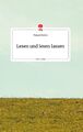 Lesen und lesen lassen. Life is a Story - story.one | Manuel Prieller | Deutsch