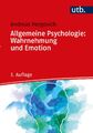 Allgemeine Psychologie: Wahrnehmung und Emotion | Andreas Hergovich | Buch | UTB