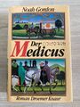 Noah Gordon: Der Medicus (Roman) - guter Zustand