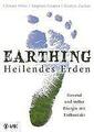 Earthing - Heilendes Erden | Buch | 9783867310918