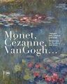 Monet, Cézanne, Van Gogh... Capolavori della Collezione Emil Bührle