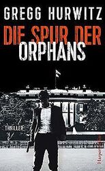 Die Spur der Orphans (Evan Smoak) von Hurwitz, Gregg | Buch | Zustand sehr gutGeld sparen & nachhaltig shoppen!