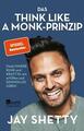 Das Think Like a Monk-Prinzip von Jay Shetty (2020, Taschenbuch)