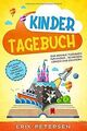 KINDERTAGEBUCH: Das geniale Tagebuch für Kinder - S... | Buch | Zustand sehr gut