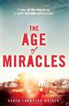 The Age of Miracles by Karen Thompson Walker 0857207237 FREE Shipping