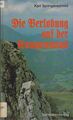 Die Verlobung auf der Kampenwand : Roman / Karl Springenschmid Grossdruck Spring