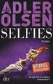 Selfies von Jussi Adler-Olsen (2017, Gebundene Ausgabe)