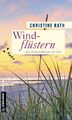 Windflüstern | Ein Romantikkrimi auf Sylt | Christine Rath | Deutsch | Buch