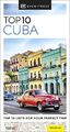 DK Eyewitness Top 10 Kuba (Taschenreiseführer) von, NEUES Buch, KOSTENLOSE & SCHNELLE Lieferung