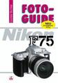 Günter Richter | Nikon F75 | Taschenbuch | Deutsch (2003) | FotoGuide Foto-Guide