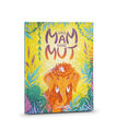Das MamOHNEmut – Ein Kinderbuch über Angst und Mut mit Affirmation / Achtsamkeit