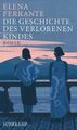 Die Geschichte des verlorenen Kindes | Elena Ferrante | Buch | 614 S. | Deutsch